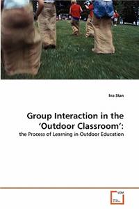 Group Interaction in the 'Outdoor Classroom'