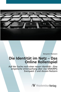 Identität im Netz - Das Online Rollenspiel