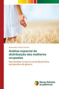 Análise espacial da distribuição das mulheres ocupadas