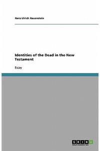 Identities of the Dead in the New Testament