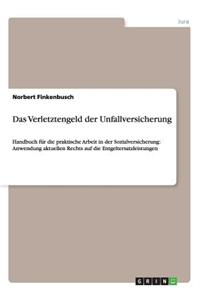 Das Verletztengeld der Unfallversicherung