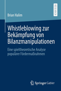 Whistleblowing Zur Bekämpfung Von Bilanzmanipulationen
