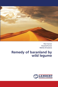 Remedy of baranland by wild legume