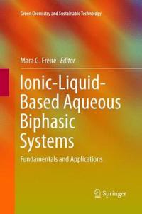 Ionic-Liquid-Based Aqueous Biphasic Systems