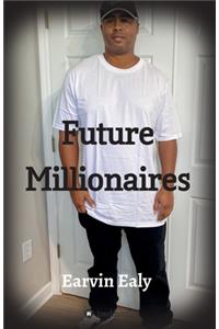 Future Millionaires