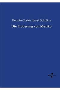 Eroberung von Mexiko