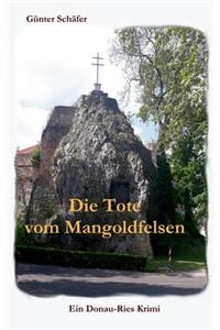 Die Tote vom Mangoldfelsen