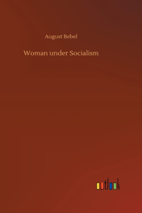 Woman under Socialism