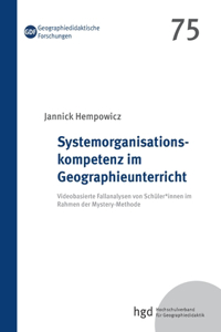 Systemorganisationskompetenz im Geographieunterricht