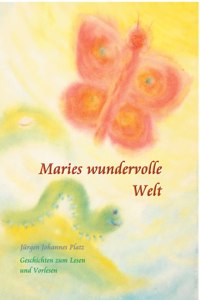 Maries wundervolle Welt