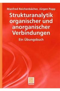 Strukturanalytik Organischer Und Anorganischer Verbindungen