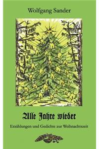 Alle Jahre wieder