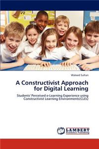 Constructivist Approach for Digital Learning