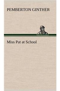 Miss Pat at School