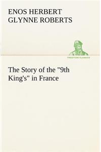 Story of the 9th King's in France