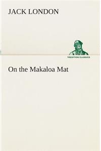 On the Makaloa Mat