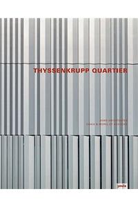 Thyssenkrupp Quartier: Jswd Architekten and Chaix & Morel Et Associés