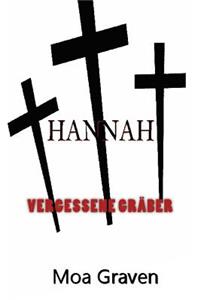 Hannah - Vergessene Graeber