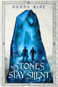 Stones Stay Silent