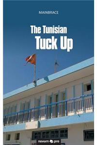 The Tunisian Tuck Up