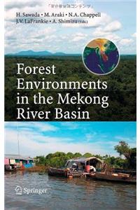 Forest Environments in the Mekong River Basin