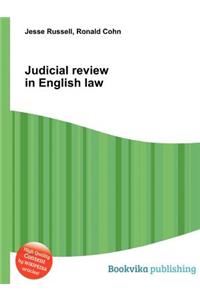 Judicial Review in English Law