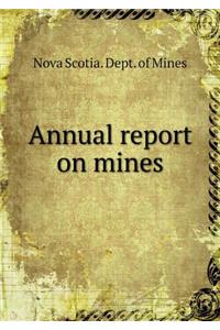 Annual Report on Mines