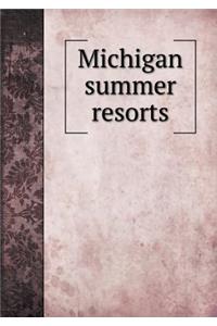 Michigan summer resorts