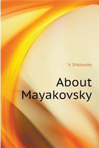 About Mayakovsky