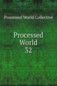 Processed World