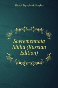 SOVREMENNAIA IDILLIA RUSSIAN EDITION
