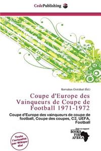 Coupe D'Europe Des Vainqueurs de Coupe de Football 1971-1972