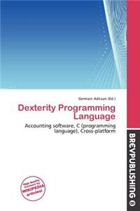 Dexterity Programming Language