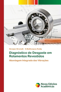 Diagnóstico de Desgaste em Rolamentos Revestidos