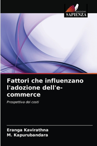 Fattori che influenzano l'adozione dell'e-commerce