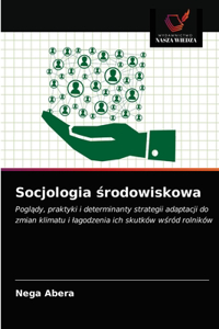 Socjologia środowiskowa