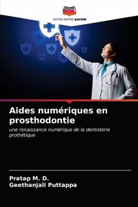 Aides numériques en prosthodontie