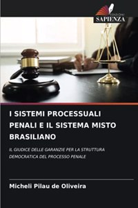 I Sistemi Processuali Penali E Il Sistema Misto Brasiliano