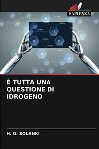 È Tutta Una Questione Di Idrogeno