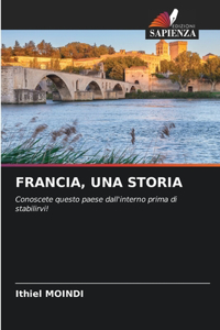 Francia, Una Storia