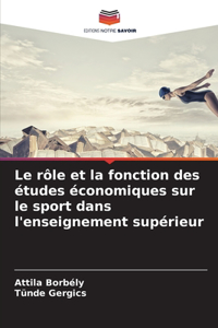 rôle et la fonction des études économiques sur le sport dans l'enseignement supérieur