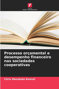Processo orçamental e desempenho financeiro nas sociedades cooperativas