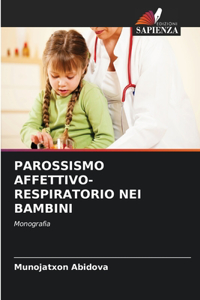 Parossismo Affettivo-Respiratorio Nei Bambini