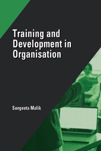 Training and Development in Organisation