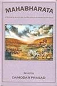 Mahabharata: A Fascinating Ancient Epic True for Today and Relevant for the Future