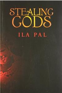 STEALING GODS