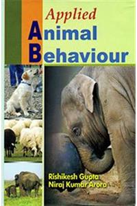 Applied Animal Behaviour, 282pp., 2013