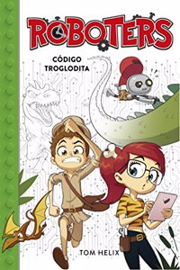 Roboters 2 - Codigo troglodita