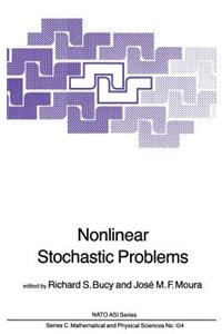 Nonlinear Stochastic Problems