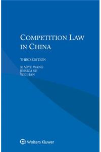 Competition Law in China